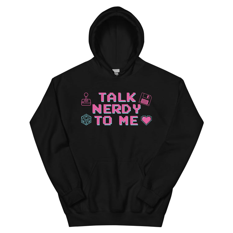 Talk Nerdy to Me design on a black hoodie, front view