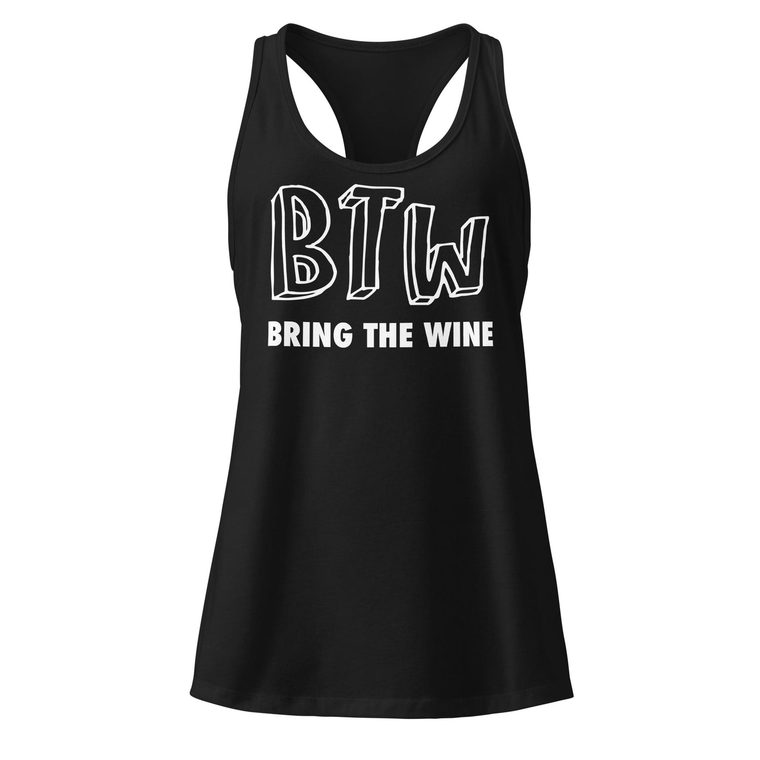 BTW Bring The Wine – Funny Wine Lover