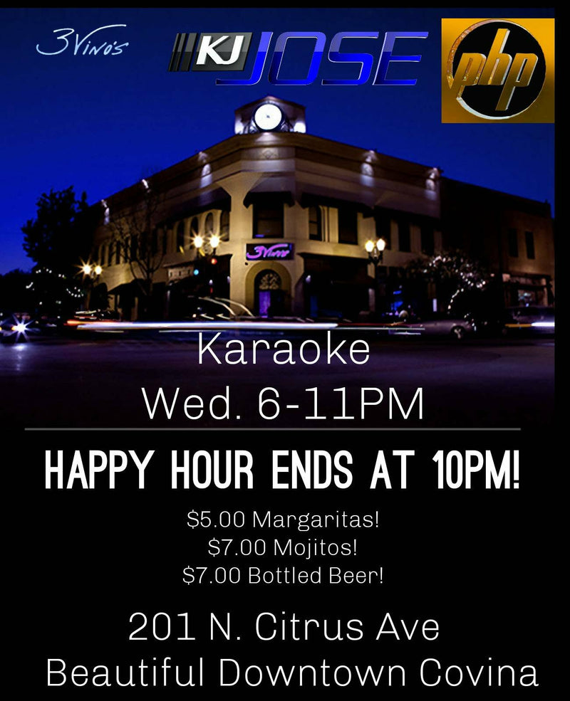 Karaoke with KJ Jose on Wednesdays at 3 Vino's in Covina
