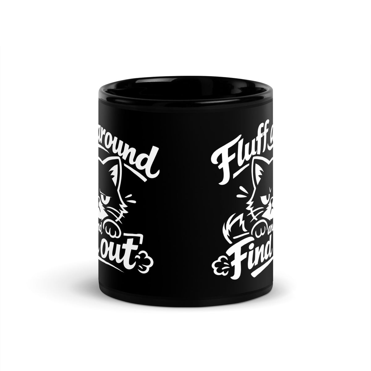 Black glossy mug, 11 oz, front view, featuring the Fluff Around and Find Out grumpy cat design
