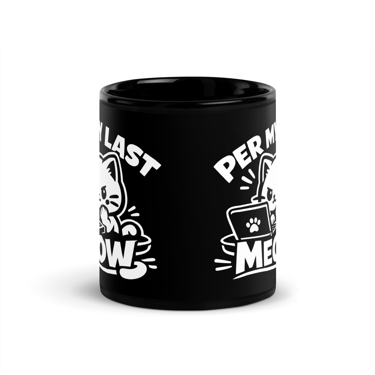 Black glossy mug, 11 oz, front view, featuring the Per My Last Meow cat design