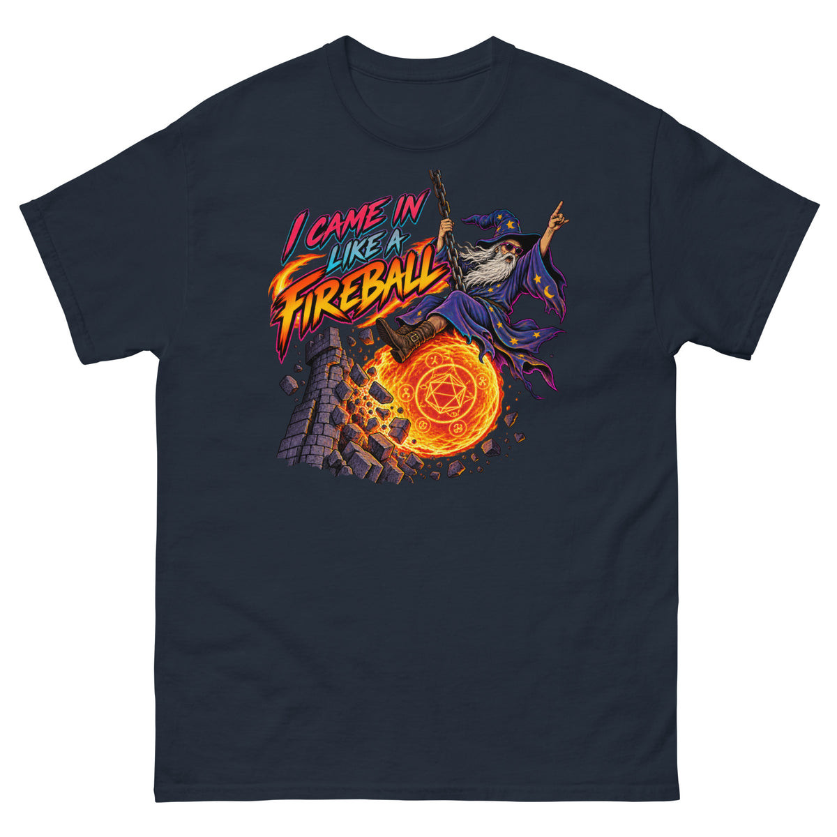 Navy classic T-shirt, front view, featuring the I Came In Like a Fireball wizard design