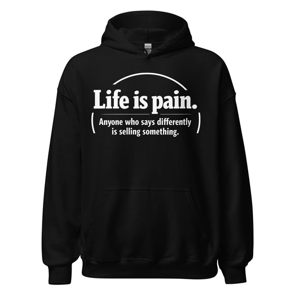Life Is Pain