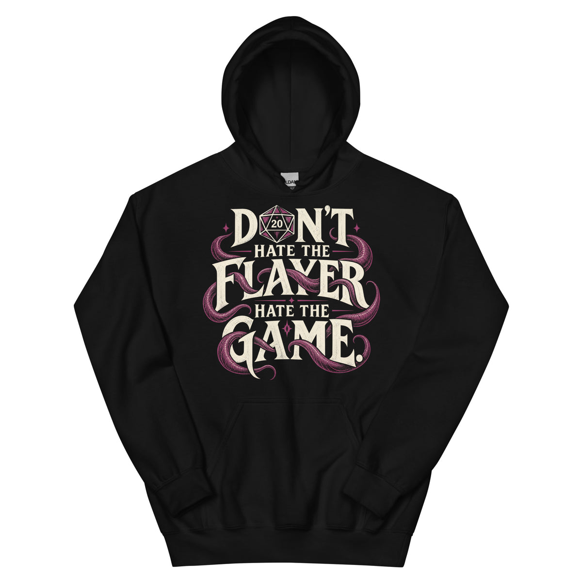 Black pullover hoodie with Don't Hate the Flayer, Hate the Game lettering, magenta tentacles and a D20