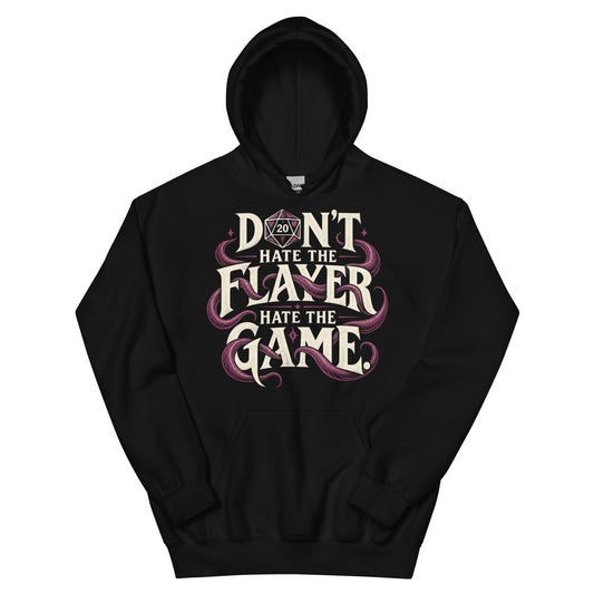 Black pullover hoodie with Don't Hate the Flayer, Hate the Game lettering, magenta tentacles and a D20