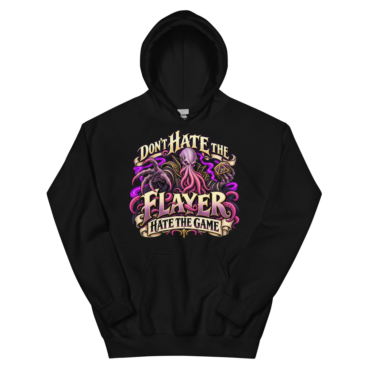 Black pullover hoodie with the illustrated Don't Hate the Flayer, Hate the Game design: a purple tentacle-faced overlord holding a d20 beneath gold scroll banners.