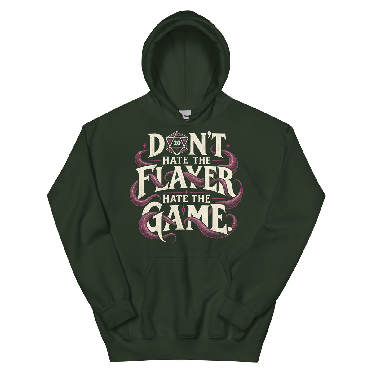 Forest Green pullover hoodie, front view, featuring Don't Hate the Flayer, Hate the Game artwork with magenta tentacles and a D20.