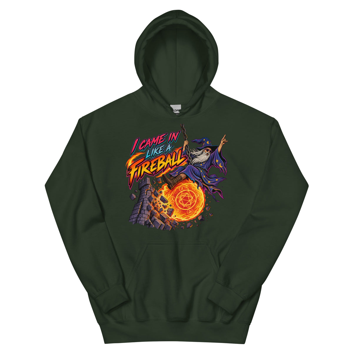 Forest Green pullover hoodie, front view, featuring the I Came In Like a Fireball wizard design