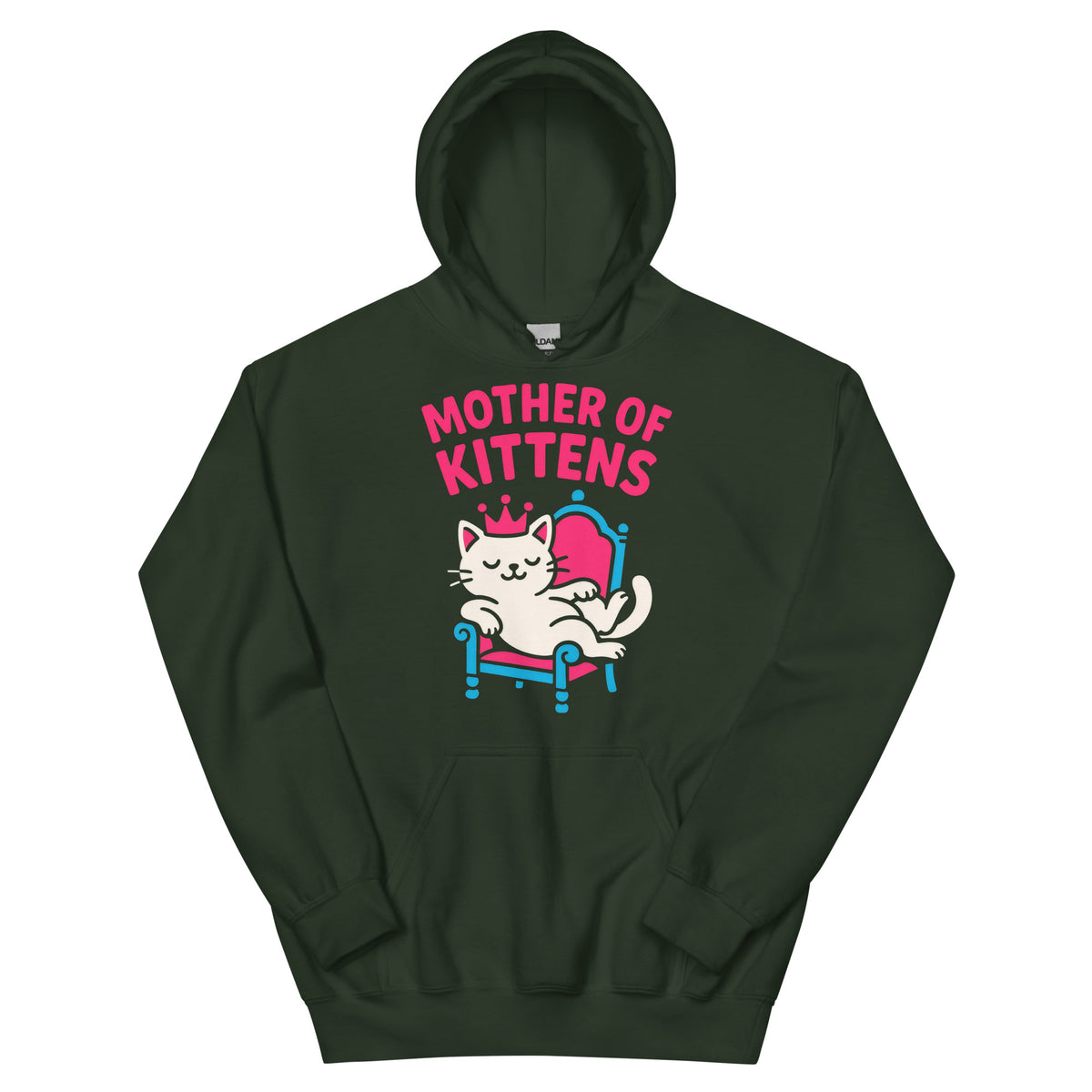 Forest Green pullover hoodie, front view, featuring the Mother of Kittens Queen Cat design