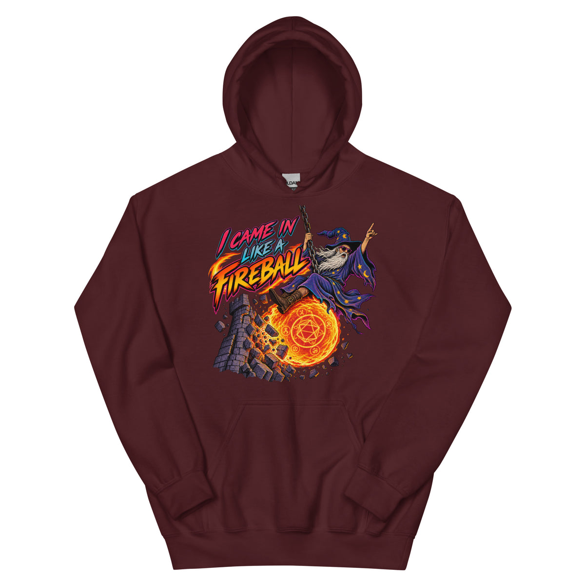 Maroon pullover hoodie, front view, featuring the I Came In Like a Fireball wizard design