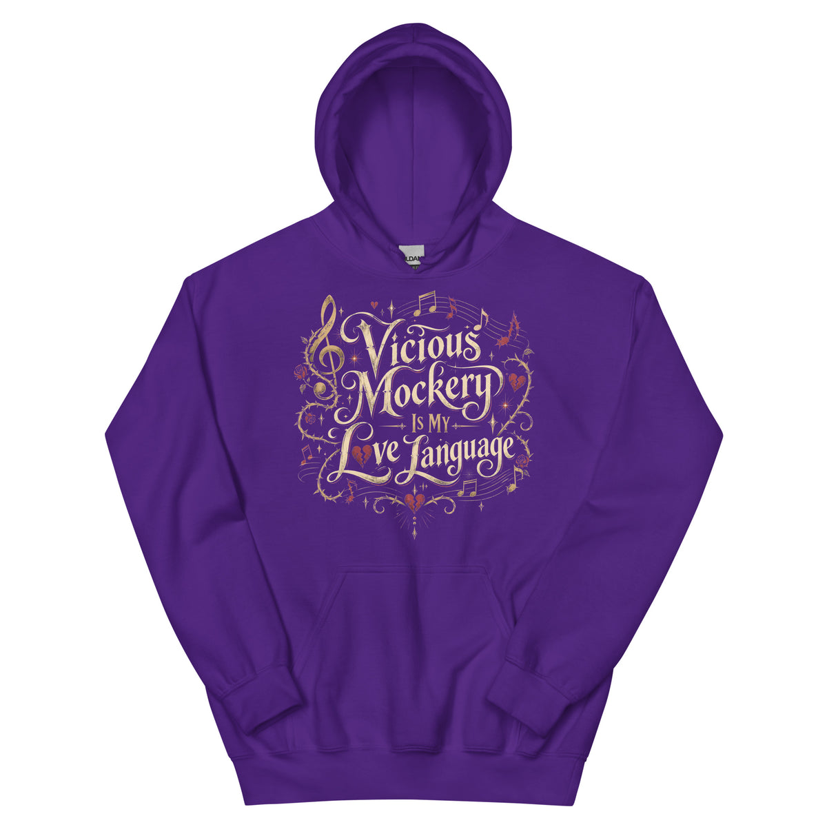 Purple pullover hoodie, front view, featuring Vicious Mockery Is My Love Language bard art with gold lettering, roses and hearts.