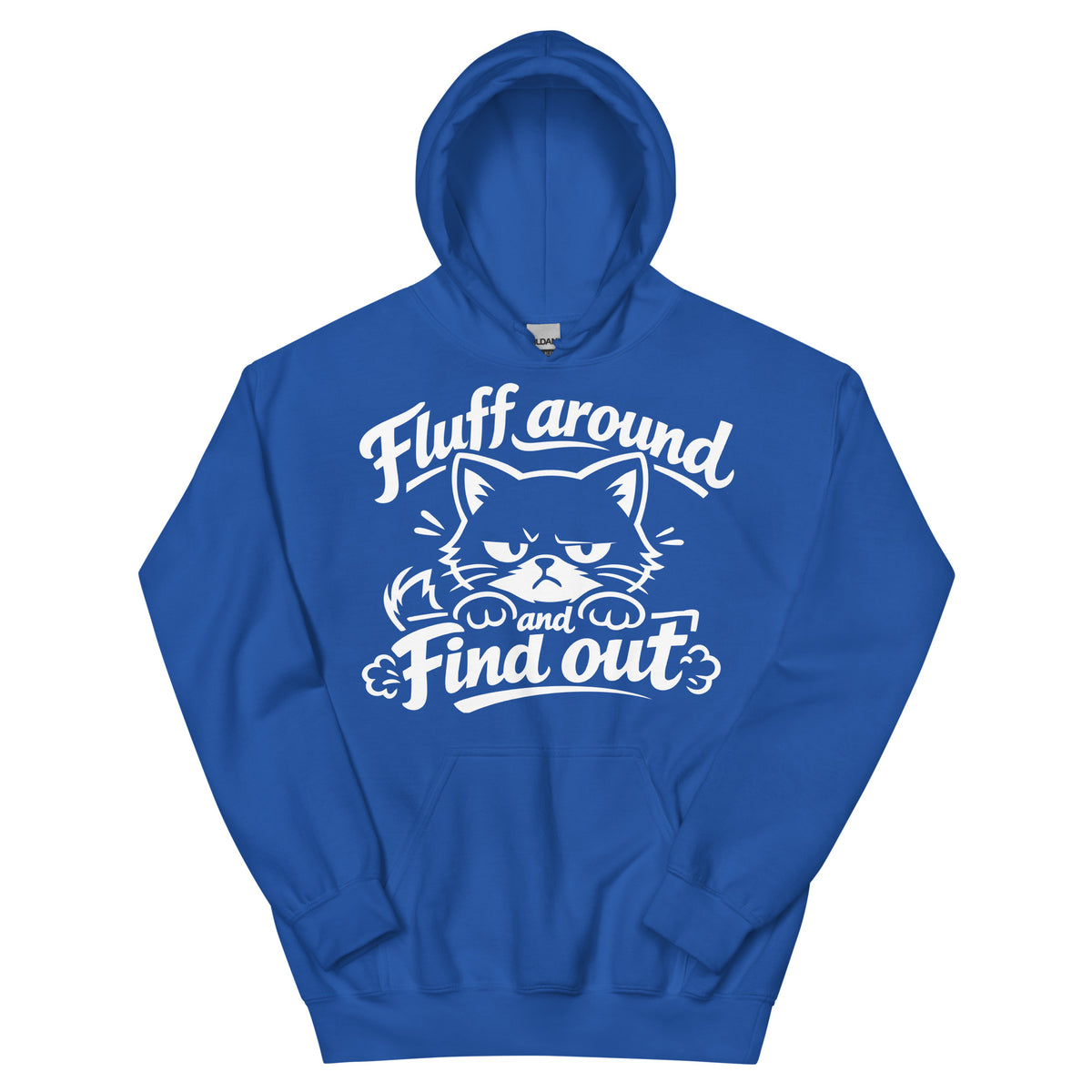 Royal pullover hoodie, front view, featuring the Fluff Around and Find Out grumpy cat design