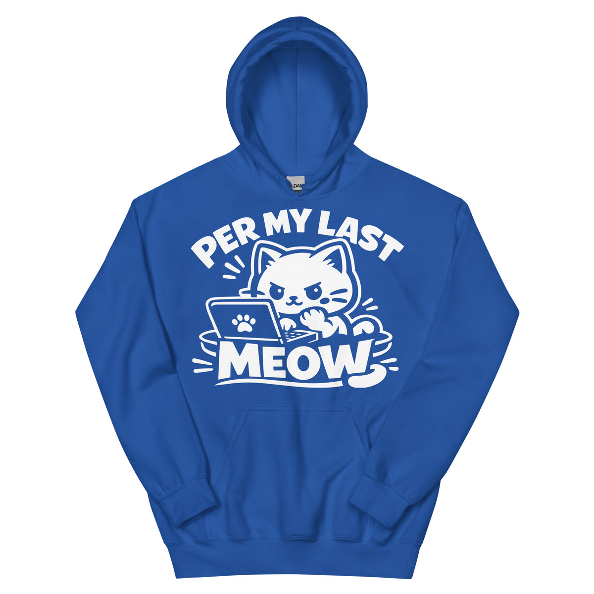 Royal pullover hoodie, front view, featuring the Per My Last Meow cat design