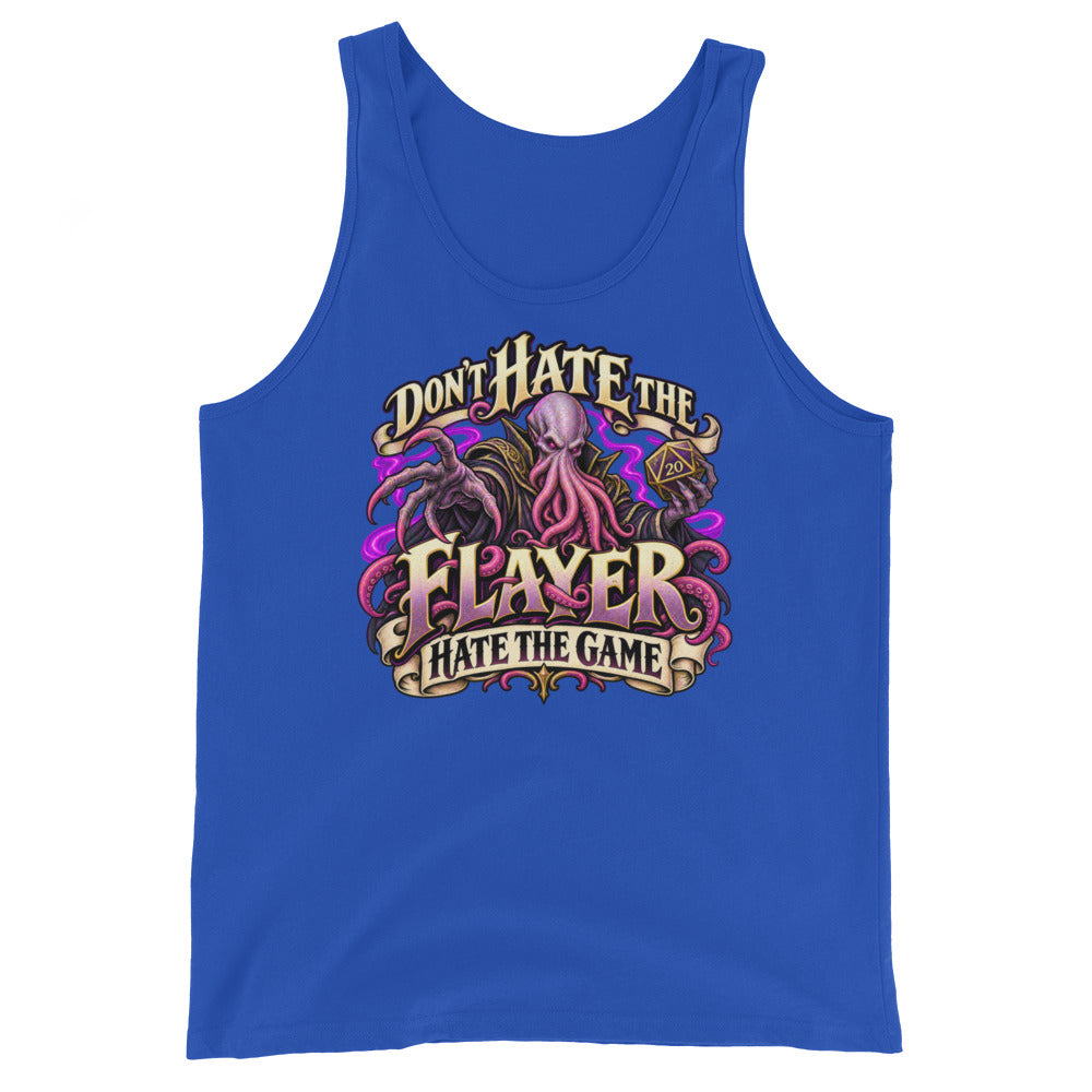 True Royal tank top, front view, featuring the illustrated Don't Hate the Flayer, Hate the Game tentacled overlord and d20 design.