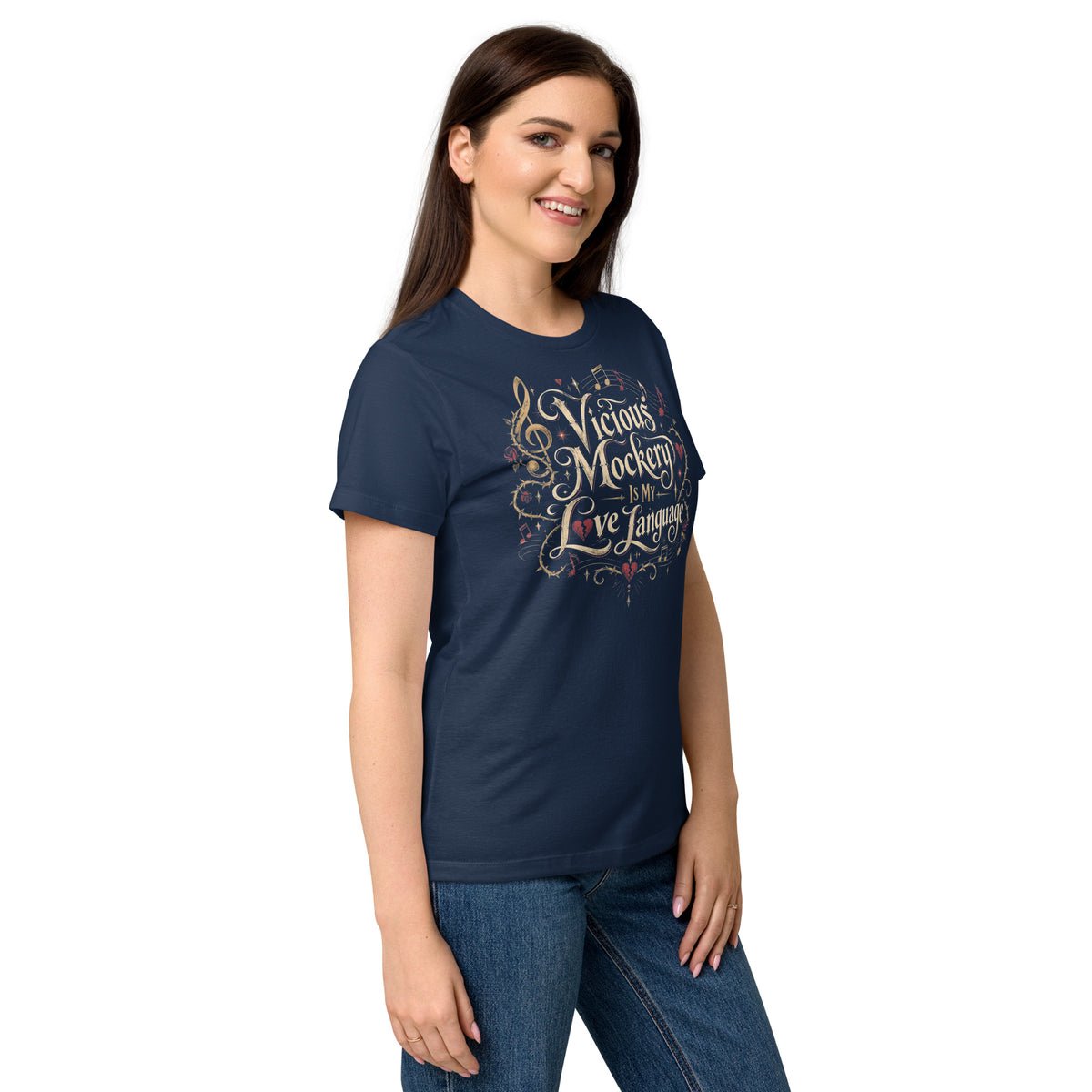 Navy women's T-shirt, right-front angled view, featuring Vicious Mockery Is My Love Language bard art with gold lettering, roses and hearts.