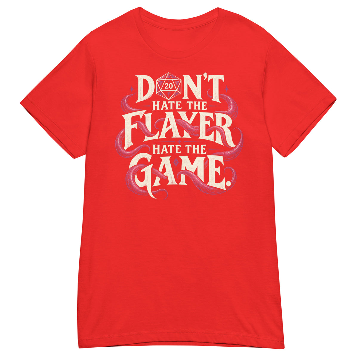 Red women's T-shirt, front view, featuring Don't Hate the Flayer, Hate the Game artwork with magenta tentacles and a D20.