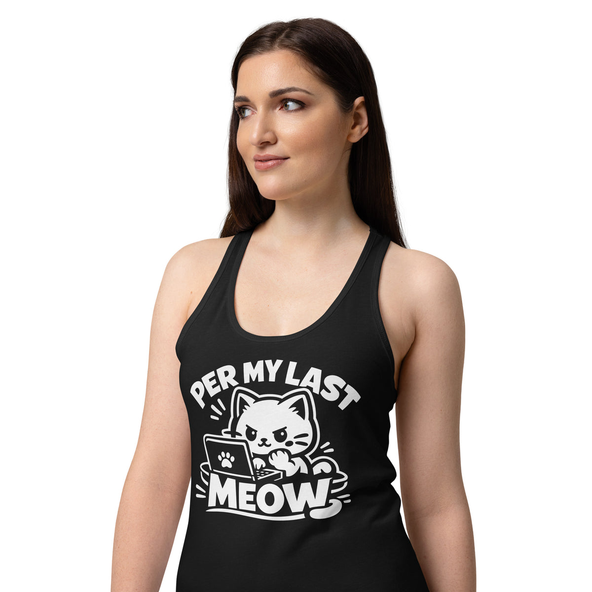 Black women's racerback tank top, front view, featuring a grumpy cartoon cat typing on a laptop with a paw print, under bold Per My Last Meow lettering