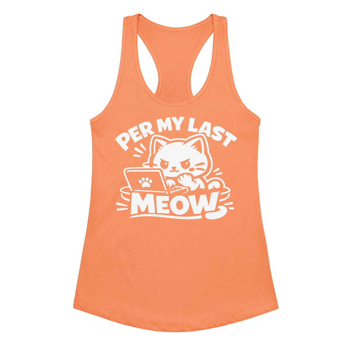 Light Orange women's racerback tank top, front view, featuring the Per My Last Meow cat design