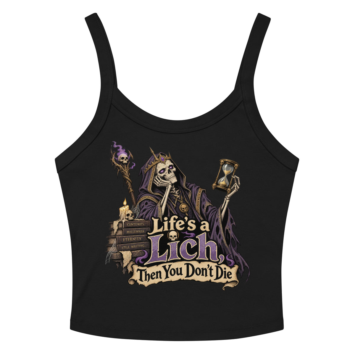 Solid Black Blend women's micro-rib tank top featuring the Life's a Lich, Then You Don't Die design: a crowned skeleton lich slumped beside a stack of tomes, holding an hourglass under a parchment banner.