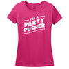 I'M A Party Pusher - Women's Tee