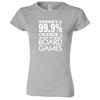  "There's a 99% Chance I Want To Play Board Games" women's t-shirt Sport Grey