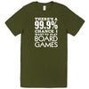  "There's a 99% Chance I Want To Play Board Games" men's t-shirt Army Green