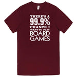  "There's a 99% Chance I Want To Play Board Games" men's t-shirt Burgundy