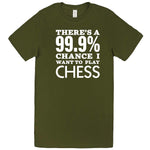  "There's a 99% Chance I Want To Play Chess" men's t-shirt Army Green