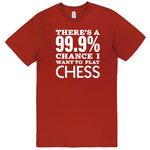  "There's a 99% Chance I Want To Play Chess" men's t-shirt Paprika