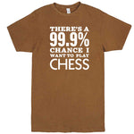  "There's a 99% Chance I Want To Play Chess" men's t-shirt Vintage Camel