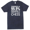  "There's a 99% Chance I Want To Play Chess" men's t-shirt Vintage Denim