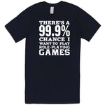 "There's a 99% Chance I Want To Play Role-Playing Games" men's t-shirt Navy