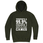  "There's a 99% Chance I Want To Play Role-Playing Games" hoodie, 3XL, Vintage Olive