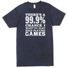  "There's a 99% Chance I Want To Play Role-Playing Games" men's t-shirt Vintage Denim