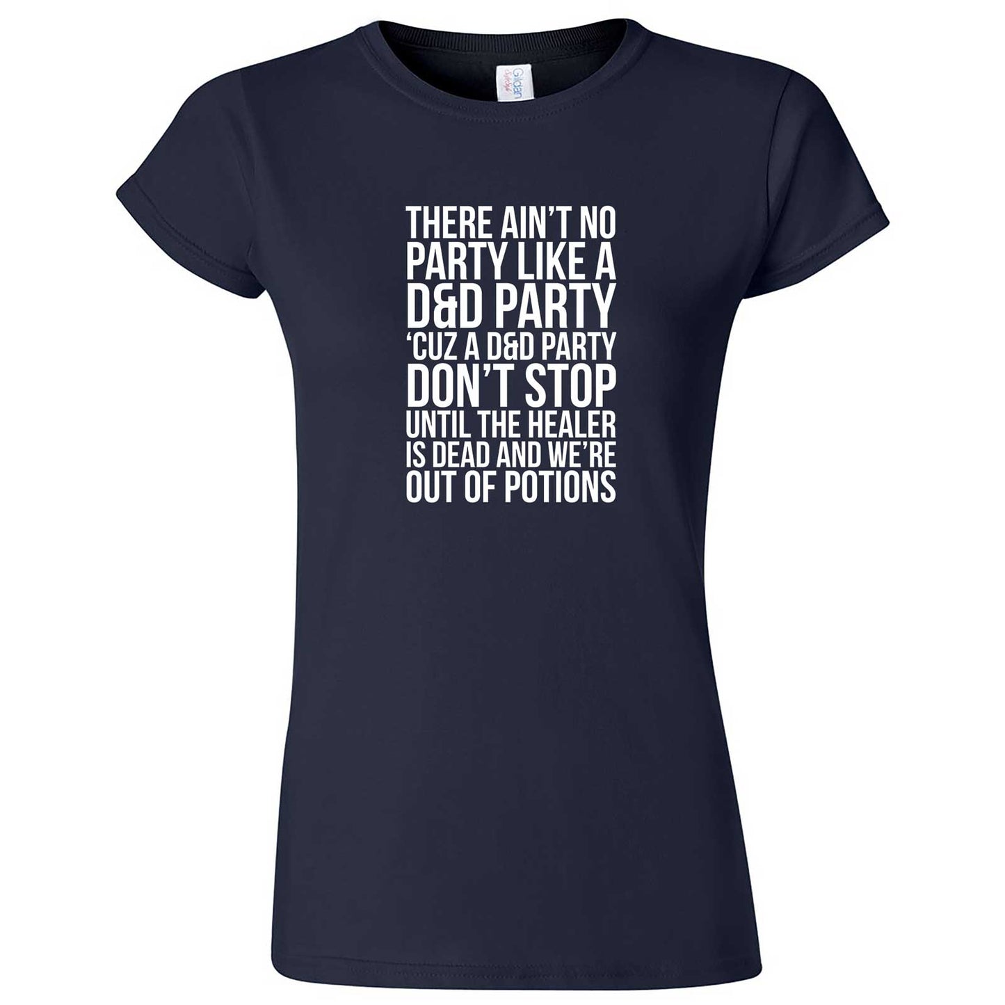  "Ain't No Party like a D&D Party" women's t-shirt Navy Blue