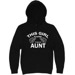  "This Girl is Going to Be an Aunt, White Text" hoodie, 3XL, Black