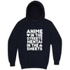  "Anime in the Streets, Hentai in the Sheets" hoodie, 3XL, Navy