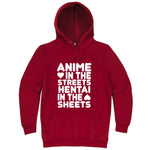  "Anime in the Streets, Hentai in the Sheets" hoodie, 3XL, Paprika