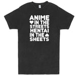  "Anime in the Streets, Hentai in the Sheets" men's t-shirt Vintage Black