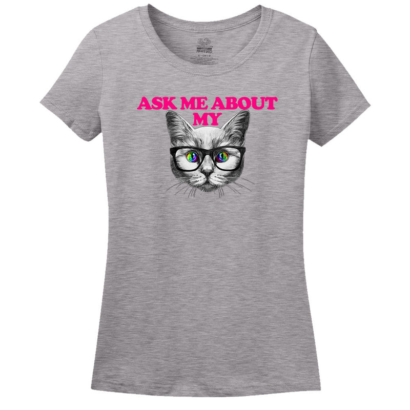 Ask Me About My Pussy T-Shirt