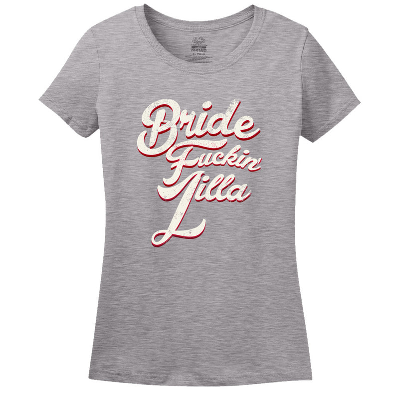 Bride Fu**** Zilla T-Shirt