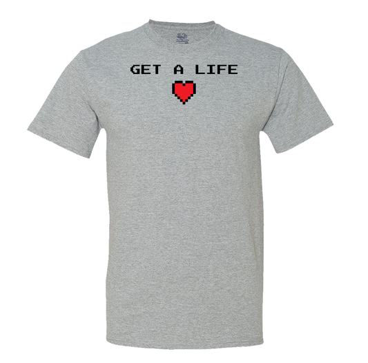 Get A Life - Men's T-Shirt