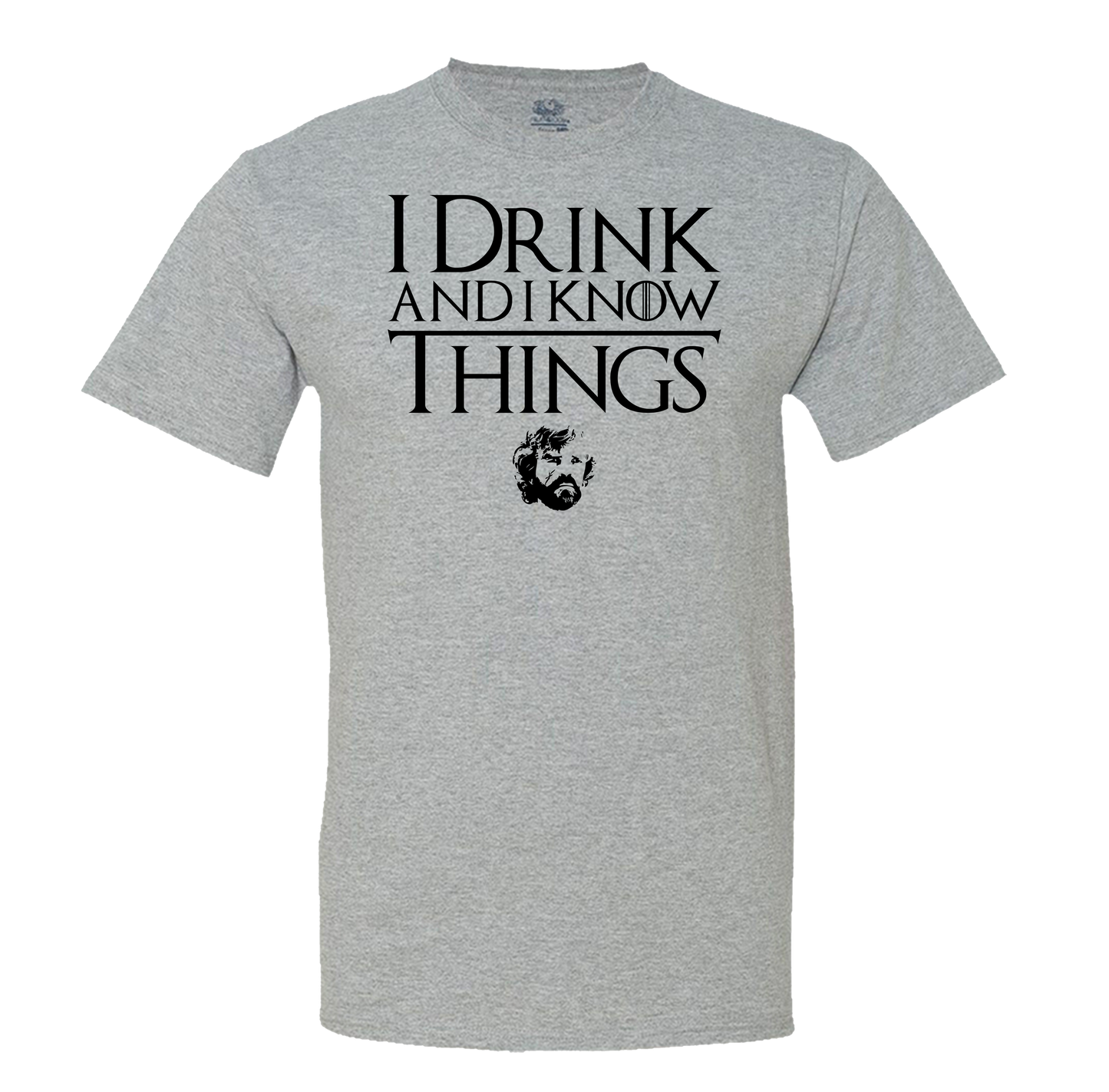 I Drink And Know I Things