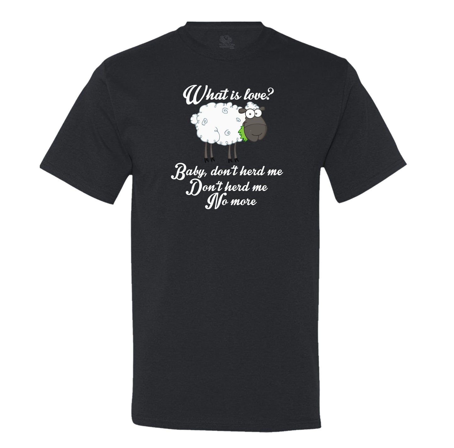 Baby, Don't Herd Me Men's T-Shirt