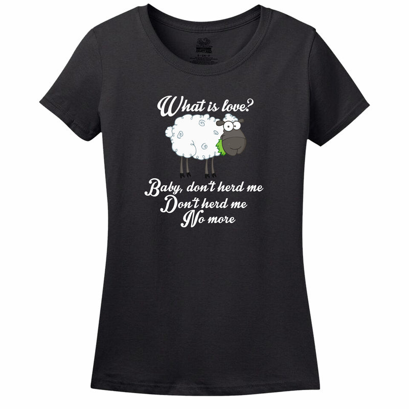 Baby, Don't Herd Me Women's T-Shirt