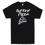  "But First Pizza" men's t-shirt Black