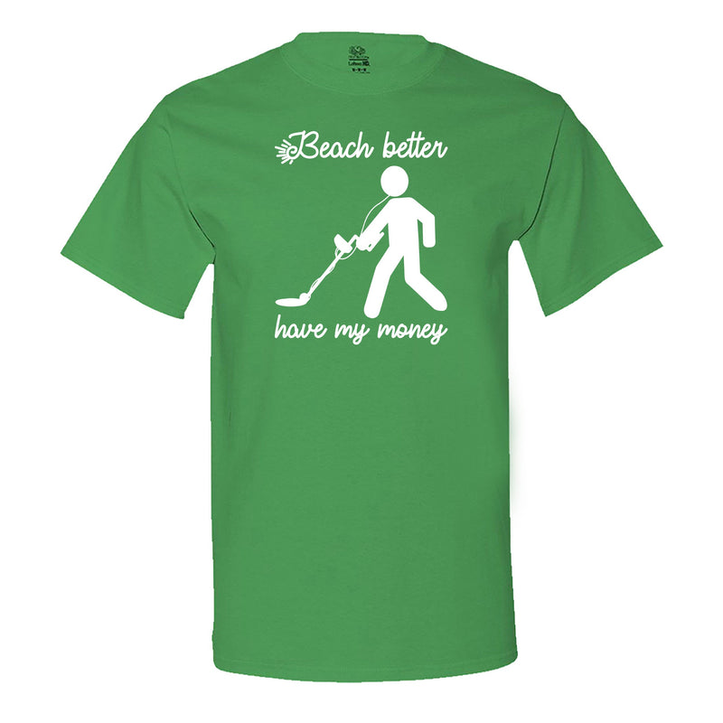 "Beach Better Have My Money" Men's Shirt Irish-Green