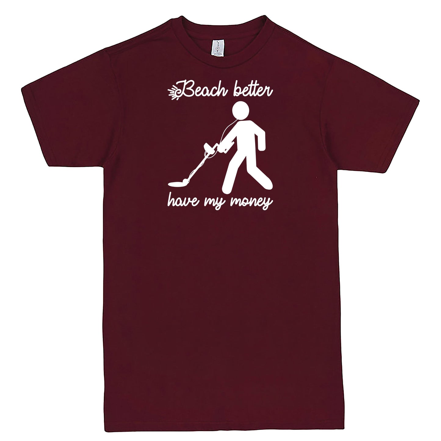 "Beach Better Have My Money" Men's Shirt Burgundy
