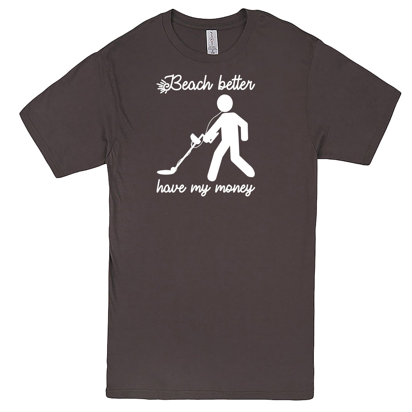 "Beach Better Have My Money" Men's Shirt Charcoal