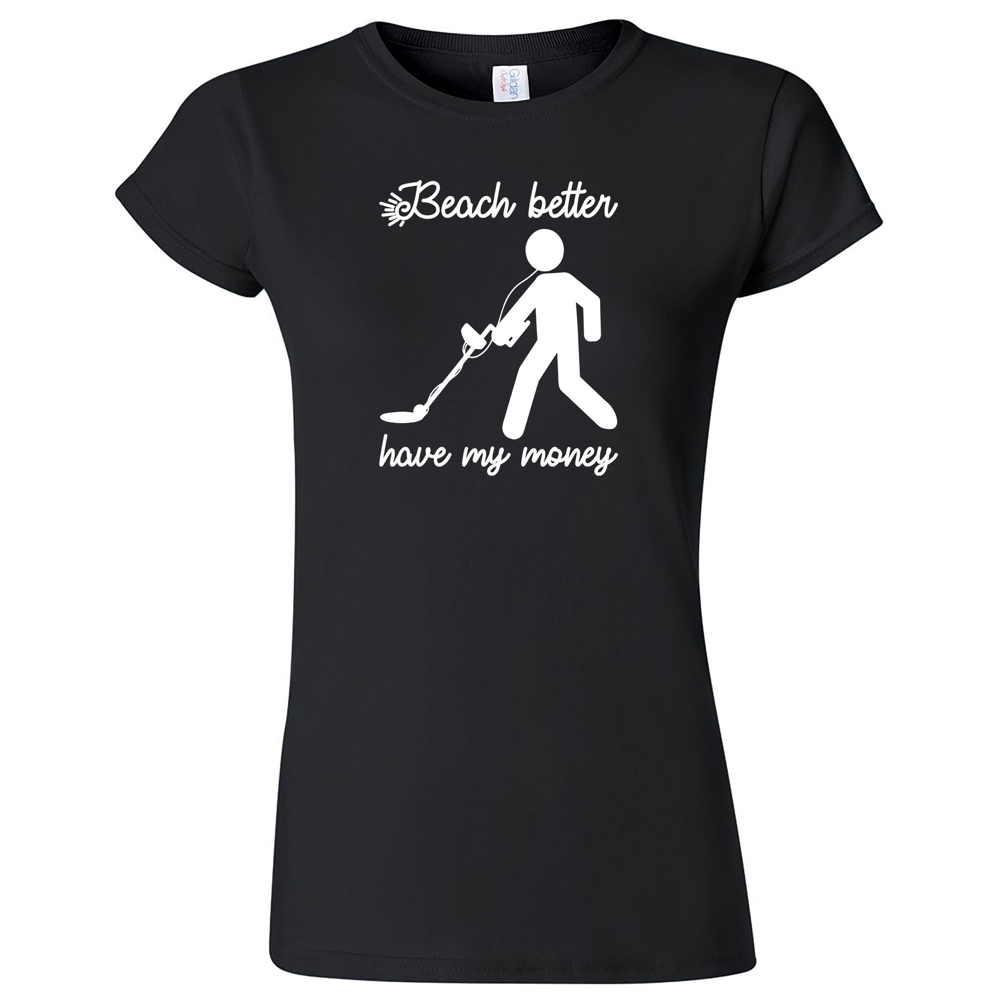"Beach Better Have My Money" women's shirt Black